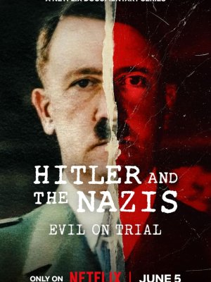 Гитлер и нацисты: Суд над злом 